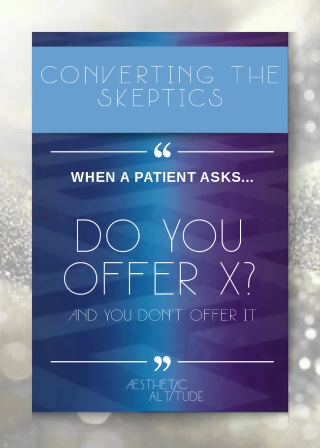 Actual card: Do you offer X? When your practice does not offer it